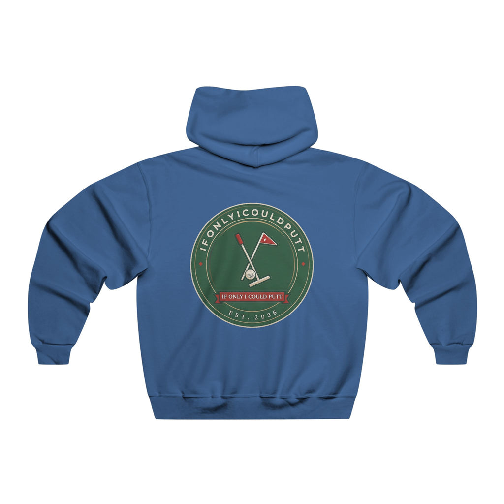 IF ONLY I COULD PUTT HOODIE