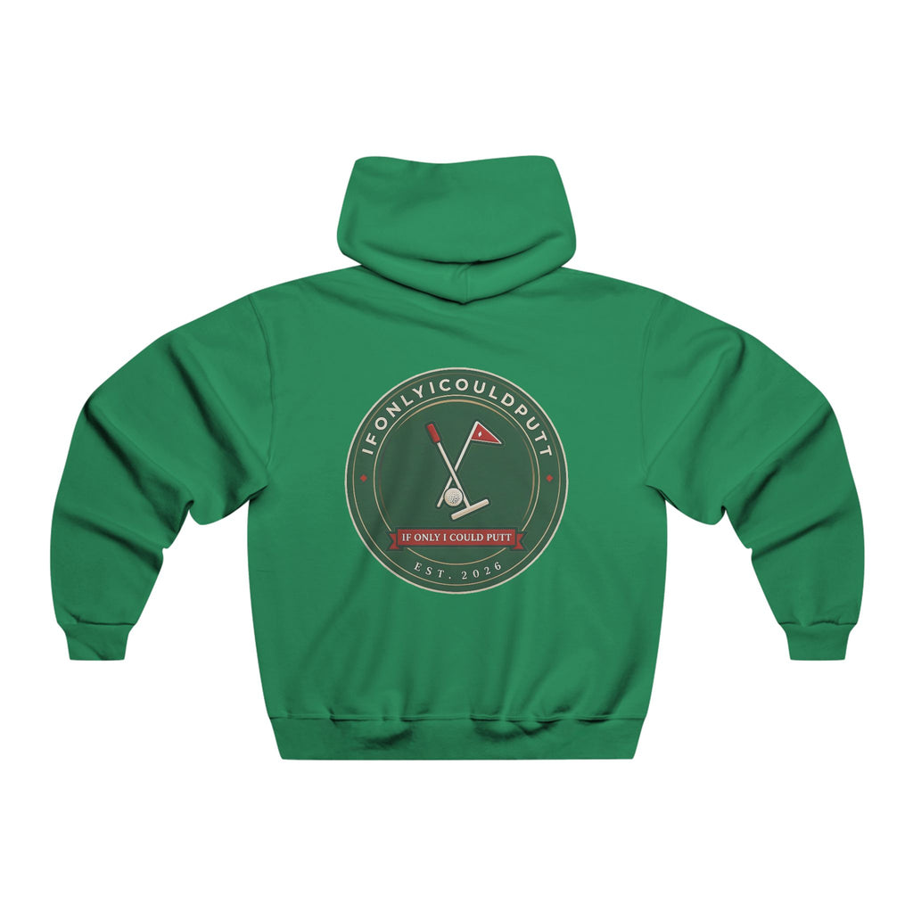 IF ONLY I COULD PUTT HOODIE