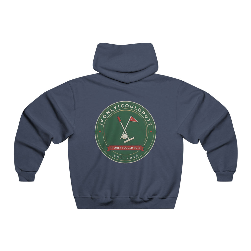 IF ONLY I COULD PUTT HOODIE